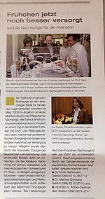Erste Mitarbeiterin der Harl.e.kin-Nachsorge: Eva Hesse hat 2003 das erste Modellprojekt "Harlekin-Frühchen-Nachsorge" an der Kinderklinik Harlaching als Standortkoordinatorin über viele Jahre begleitet. "Ihrem steten Engagement, auch in der Öffentlichkeitsarbeit und dem Fundraising, ist der nachhaltige Erfolg des ersten Pilotprojekts entscheiden mitzuverdanken, sicherte dies doch stets die anteilige Eigenfinanzierung der Projekte in Harlaching, dann in Schwabing und dem rechts der Isar durch den Harlekin e.V.", so der Gründervater der Harl.e.kin-Nachsorge Prof. Reinhard Roos.  Dieses Engagement wurde auch vom damaligen Oberbürgermeister Christian Ude und dem damaligen Gesamtgeschäftführer Manfred Greiner 2008 gewürdigt.